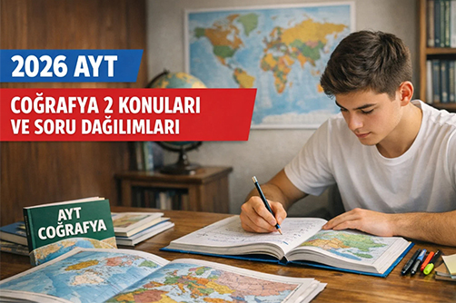 2026 ayt coğrafya 2 konuları ve soru dağılımları