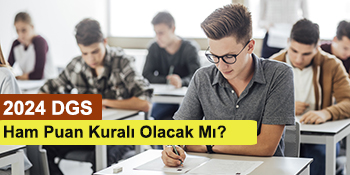 2024 dgs 1 ham puan kuralı olacak mı?