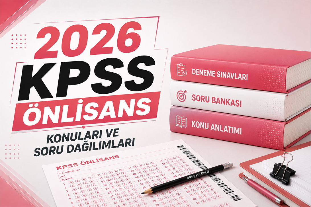 2026 KPSS Önlisans Konuları Ve Soru Dağılımları