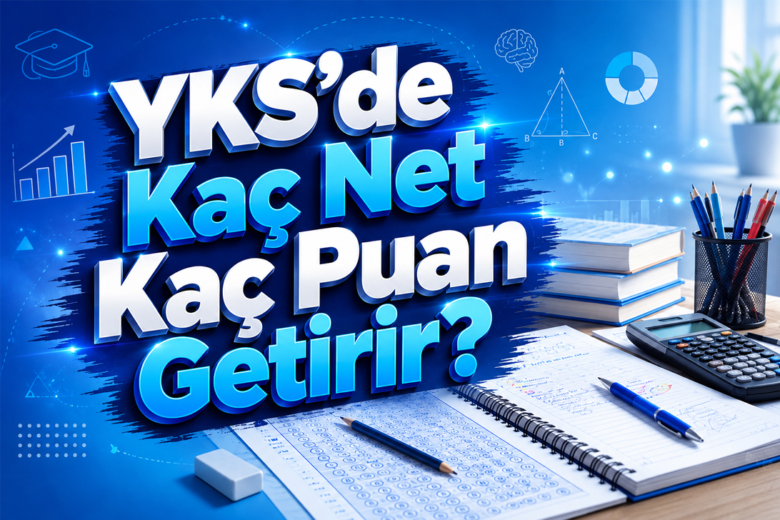 YKS’de Kaç Net Kaç Puan Getirir?